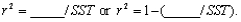 In simple linear regression analysis, SST is the total sum of squares, SSE is the error sum of squares, and SSR is the regression sum of squares. The coefficient of determination is given by