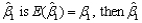 Since the mean of is an __________ estimator of .