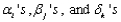 The three-factor fixed effects model, with the same number of observations for each combination of levels, I, J, and K of the three factors A, B, and C, respectively, is represented by The parameters are called __________, and is called a __________, whereas are the __________ parameters.