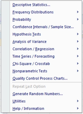 You do not wish to assume normality in the population,yet you wish to compare central tendency in c samples.You decide to utilize MegaStat,whose menu is shown here:   Which menu would you choose? A)  Hypothesis Tests B)  Nonparametric Tests C)  Correlation/Regression D)  Analysis of Variance 