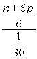 Perform the indicated operations and write your result in lowest terms.   A)    B)  5n + 30p C)    D)  5n + 6p
