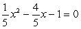 Solve the equation.   A)  1, 5 B)    C)    D)   