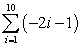 Find the sum of the given series.  