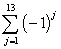 Find   . A)  -13 B)  13 C)  0 D)  -1