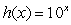 Let   . Find h(2.3).