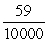 <strong>Convert to a percent and a fraction: 0.59</strong> A) 0.59%, B) 0.59%, C) 59%, D) 59%,