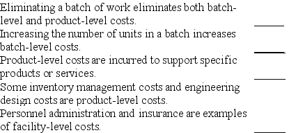 Indicate whether each of the following statements is true or false.   