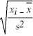 <strong>Which of the following is the z-score equation for the ith observation?</strong> A)Zt ₌   B)Zᵢ ₌   C)Z₁= (xᵢ ₋   )S D)Zᵢ =   <div style=padding-top: 35px> 