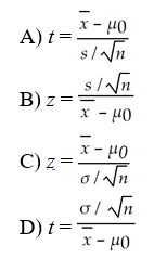 Which of the following is the test statistic for a one-sample test for mean when the population standard deviation is unknown?