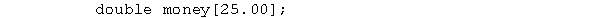 The following statement is a valid C++ array definition.   