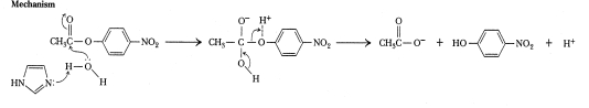 Which of the following types of catalytic mechanisms classifies the reaction below?   A) covalent nucleophilic B) covalent electrophilic C) specific base catalysis D) general base catalysis