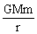 The gravitational potential energy of a particle of mass m moving under the influence of a fixed mass M is given by -   , where G is the universal gravitational constant and r is the distance between the masses. What is the total energy of the mass m if it is in a circular orbit about mass M? A) -   B) -   C)    D)    E) 0