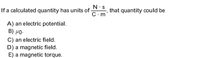 Choose the one alternative that best completes the statement or answers the question.  <div style=padding-top: 35px> 