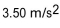 A car is traveling with a constant speed when the driver suddenly applies the brakes, causing the car to slow down with a constant acceleration of magnitude 3.   . If the car comes to a stop in A distance of 30.0 m, what was the car's original speed? A)  10.2 m/s B)  14.5 m/s C)  315 m/s D)  105 m/s E)  210 m/s