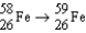 Cobalt-60 is a radioactive isotope of Co that is used for radiation therapy. It is produced originally from iron-58 (   )  according to the step   . Which particle did the iron-58 absorb to become iron-59? A)   <font face= symbol ></font>  particle B)  neutron C)  proton D)  electron E)   <font face= symbol ></font>  ray