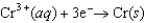 Consider the following standard reduction potentials. Reduction Half-Reaction   (volts)    <font face= symbol ></font> 0.74   <font face= symbol ></font> 0.40   <font face= symbol ></font> 0.23 Which reaction A-D will proceed spontaneously as written from left to right? A)    B)    C)    D)    E) None of these will proceed spontaneously.