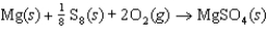 The symbol <font face= symbol ></font><font face= symbol ></font>   (MgSO<sub>4</sub>, s)  refers to which of the following reactions? A)    B)    C)    D)    E)   