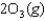 Using the thermodynamic data below, determine the equilibrium constant for the conversion of oxygen to ozone at 2,000 K. Substance   (kJ/mol)    (kJ/mol)  S<font face= symbol ></font> (J/mol · K)  O<sub>2</sub>(g)  0 0 205.0 O<sub>3</sub>(g)  142.3 163.4 237.6       A) 2.04 <font face= symbol ></font> 10<sup>7</sup> B) 5.44 <font face= symbol ></font> 10<font face= symbol ><sup></sup></font><sup>14</sup> C) 2.67 <font face= symbol ></font> 10<font face= symbol ><sup></sup></font><sup>8</sup> D) 2.91 <font face= symbol ></font> 10<font face= symbol ><sup></sup></font><sup>9</sup> E) 3.65 <font face= symbol ></font> 10<font face= symbol ><sup></sup></font><sup>12</sup>
