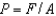 Given the following relationships,   and   , show how to determine the SI units of pressure in basic SI units (kg, m, and s).