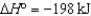 Use the following information to determine the enthalpy for the reaction shown below. S(s)  <font face= symbol ></font> O<sub>2</sub>(g)  <font face= symbol ></font> SO<sub>2</sub>(g)  <font face= symbol ></font>H<font face= symbol ></font> <font face= symbol ></font> ? S(s)    <font face= symbol ></font>   O<sub>2</sub>(g)    <font face= symbol ></font>SO<sub>3</sub>(g)    2SO<sub>2</sub>(g)    <font face= symbol ></font>O<sub>2</sub>(g)    <font face= symbol ></font>2SO<sub>3</sub>(g)    A) (<font face= symbol ></font>593 kJ)  B) (<font face= symbol ></font>593 kJ)  C) (<font face= symbol ></font>296 kJ)  D) (<font face= symbol ></font>296 kJ)  E) (<font face= symbol ></font>989 kJ) 