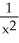 <strong>Let f(x, y, z) = z - y + - . Find .</strong> A) - 2x + 1 B) z - + C) z - + D) z - + + E) none of these