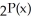 Simplify ( Enter your answer exactly in the form where P is a polynomial.
