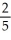 <strong>If ( ∙ ∙ e = , find x.</strong> A) -2 B) -1 or -2 C) - D) - Differentiate.