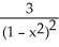 <strong>If f(x) = + and g(x) = 1 - , find f(g(x)).</strong> A) - 6 B) - + 3 C) - 6x D)