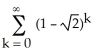 Determine the sum of the following infinite series:   . Enter your answer exactly in the reduced form   .<div style=padding-top: 35px> 
