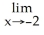 Calculate the following limit(s) if they exist.     Enter either a fraction, integer, or the words does not exist.<div style=padding-top: 35px> 