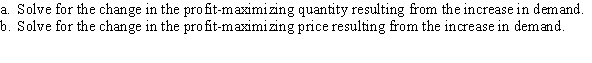 Use the following to answer question: Figure 9.12   -(Figure 9.12) Suppose the demand curve for the firm's product increases from D<sub>1</sub> to D<sub>2</sub>. The firm's marginal cost is given by MC = 5Q.  