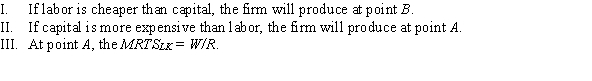 Use the following to answer question: Figure 6.10   -(Figure 6.10)  Which of the following statements is (are)  TRUE?   A)  II and III B)  III C)  I and III D)  I and II