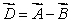 Let   The vector difference   is: A)    B)    C)    D)    E)  none of these