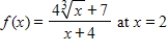 Use the numerical derivative feature of a graphing utility to find the derivative of the function at the given x-value. Round your answer to three decimal places. ​   ​ A)  -0.292 B)  0.583 C)  -0.194 D)  -1.750 E)  1.750