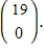 Compute   ​ A)  18 B)  0 C)  1 D)  20 E)  38