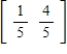 Suppose a government study estimated that the probability of successive generations of a rural family remaining in a rural area was 0.4 and the probability of successive generations of an urban family remaining in an urban area was 0.6. Assuming a Markov chain applies to these facts, find the steady-state vector. ​ A)    B)    C)    D)    E)   