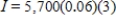 Find I:   . ​ ​ A)  $1,026 B)  $1,197 C)  $855 D)  $342 E)  $1,140