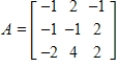 Use the following matrices to perform the indicated matrix operations, if possible. ​   ​   ;   ​ A)    B)    C)    D)    E)   