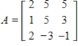 Use the matrices below. Perform the indicated operations. ​   ​     ​ ​ A)  ​   B)  ​   C)  ​   D)  ​   E)  ​  