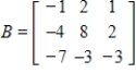 Use the matrices below. Perform the indicated operations. ​   ​     ​ ​ A)  ​   B)  ​   C)  ​   D)  ​   E)  ​  