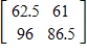 Suppose products A and B are made from plastic, steel, and glass, with the number of units of each raw material required for each product given by the table below. ​   Because of transportation costs to the firm's two plants, X and Y, the unit costs for some of the raw materials are different. The table below gives the unit costs for each of the raw materials at the two plants.   Using the information just given, find the total cost of producing each of the products at each of the factories. ​​ A)  ​   B)  ​   C)  ​   D)  ​   E)  ​  