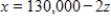 A trust account manager has $220,000 to be invested. The investment choices have current yields of 8%, 7%, and 10%. Suppose that the investment goal is to earn interest of $16,300, and risk factors make it prudent to invest some money in all three investments. Let x denote the amount invested at 8 %, y denote the amount invested at 7%, and z denote the amount invested at 10%. Find a general description for the amounts invested at the three rates. ​ A)    ,   with   B)    ,   with   C)    ,   with   D)    ,   with   E)    ,   with  