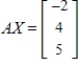 The inverse of matrix A is given. Use the inverse to solve for X. ​   Solve   . ​ A)    B)    C)    D)    E)   