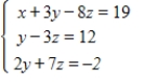 Use the left-to-right elimination method to solve the system. ​   ​ A)  solution:   B)  solution:   C)  solution:   D)  solution:   E)  solution:  