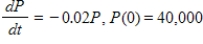 The impact of inflation on a fixed pension can be severe. If P represents the purchasing power (in dollars)  of a $40,000 pension, then the effect of a 2% inflation rate can be modeled by the differential equation   , where t is in years. Find the purchasing power of the pension after 35 years. Round to the nearest dollar. ​ A)  $25,822 B)  $23,836 C)  $15,890 D)  $29,795 E)  $19,863