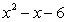 Factor the expression as a product of binomials.   A)    B)    C)    D)    E)   