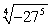 Evaluate the following expression if it represents a real number.     A)  61.546691 B)  14348907 C)  -531441 D)  -61.546691 E)  not a real number