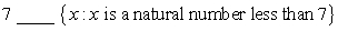 Use or in blank place to indicate whether the given object is an element of the given set.       A)    B)   