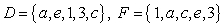 Use notation to indicate all containment relations between the following two sets.     A)    B)    C)    D)    E)   