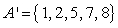 Assume thatand that U is the universal set of natural numbers less than 11. Find     A)    B)    C)    D)    E)   